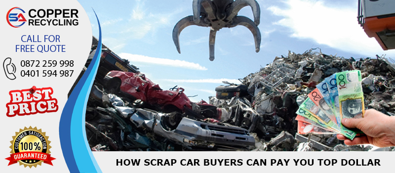 How Scrap Car Buyers Can Pay You Top Dollar